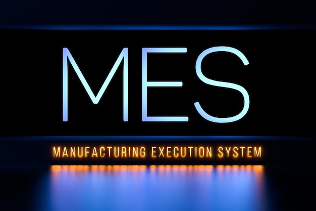mes manufacturing execution system text concept neon 3d render