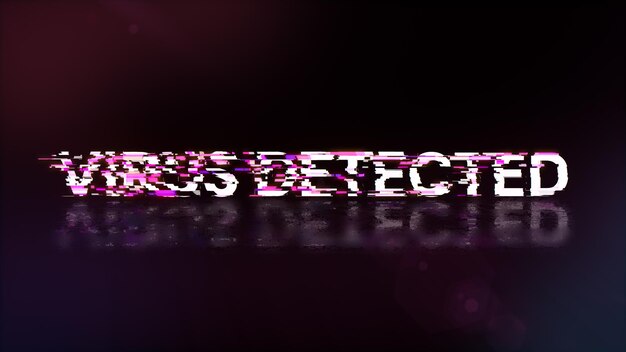 Virus detected text with screen effects of technological glitches