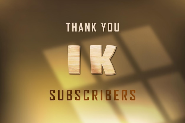 1 K subscribers celebration greeting banner with wood design