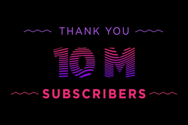 10 Million subscribers celebration greeting banner with Waves design