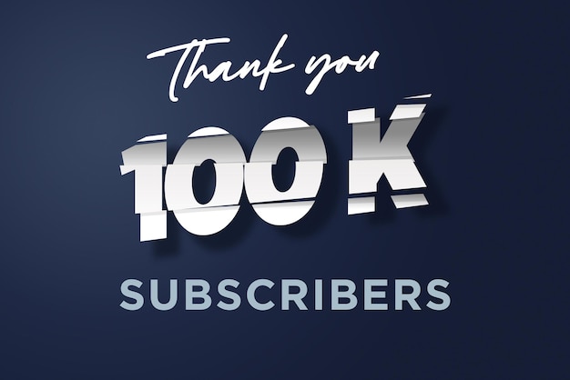 100 k subscribers celebration greeting banner with cutting design