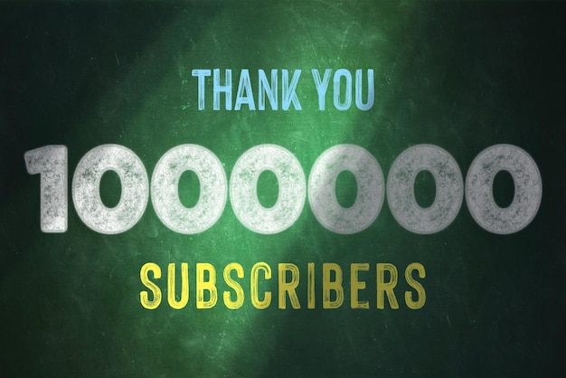 1000000 subscribers celebration greeting banner with chalk design