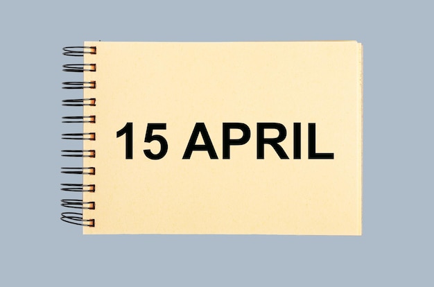 15 April USA Tax day annual taxation returns deadline concept