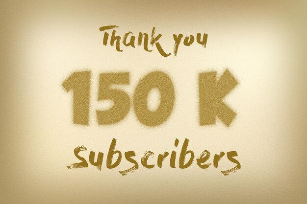 150 k subscribers celebration greeting banner with dust style design