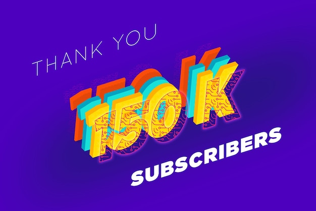 150 K subscribers celebration greeting banner with tech design