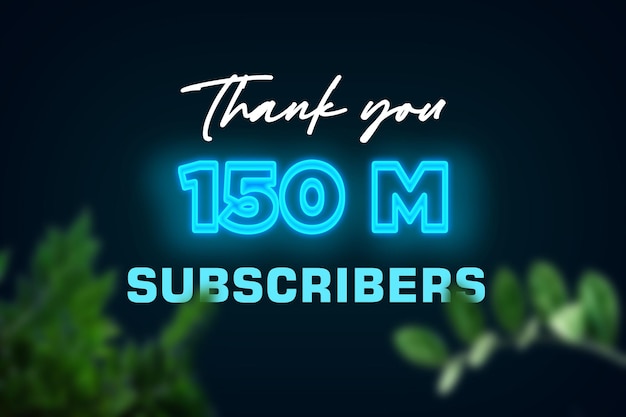 150 Million subscribers celebration greeting banner with glow design