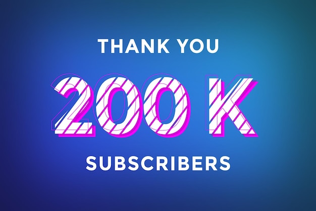 200 K subscribers celebration greeting banner with stripe design