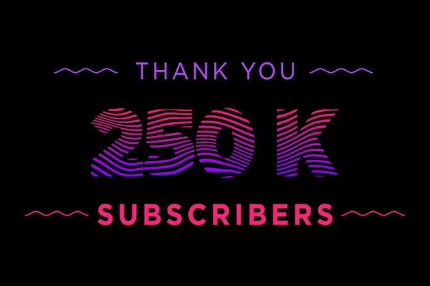 250 K subscribers celebration greeting banner with Waves design