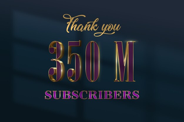 350 Million subscribers celebration greeting banner with luxury design