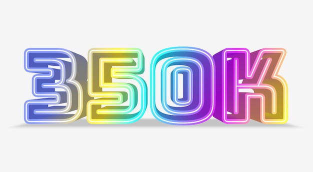 Photo 350k followers with 3d neon effect