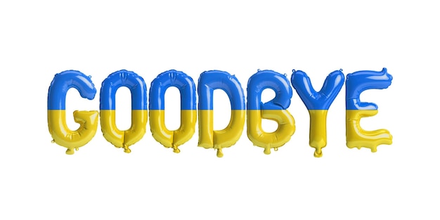 3d illustration of goodbye letter balloon in ukraine flag isolated on white background