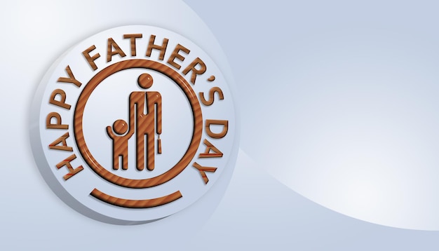 3D illustration and rendering Happy Father's Day