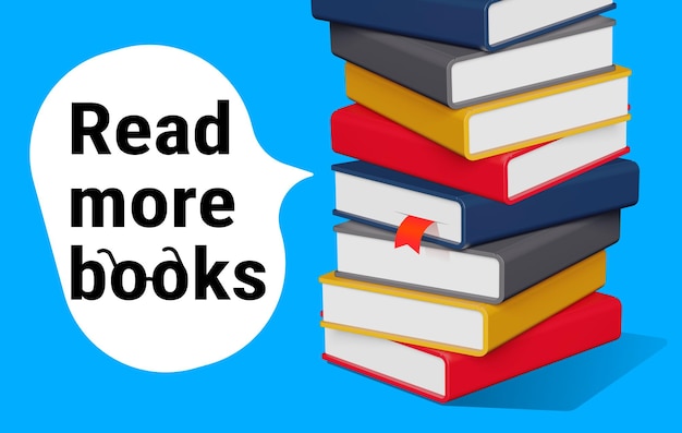 3d illustration of stack of book with bookmark on blue color background 3d design with text read more books for banner poster web print