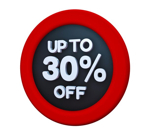 3d illustration with text up to 30 off Discount for big sales