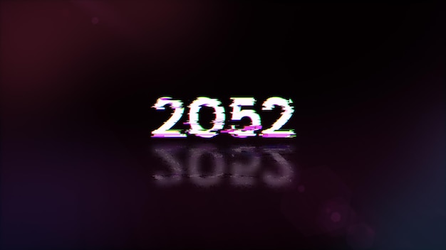 3d rendering 2052 text with screen effects of technological glitches