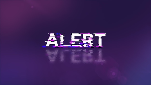 3d rendering alert text with screen effects of technological glitches