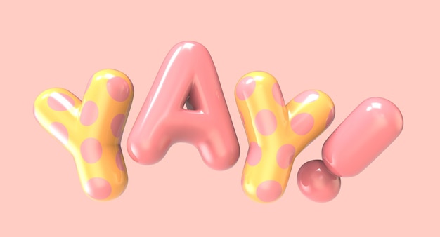 3d rendering colorful dotted YAY foil balloon phrase on pink background