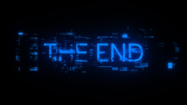 Photo 3d rendering the end text with screen effects of technological glitches