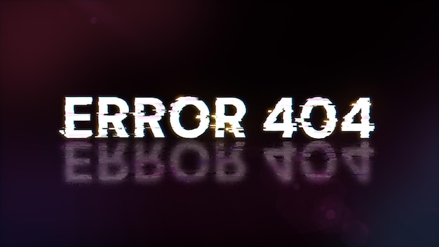 3D rendering error 404 text with screen effects of technological glitches