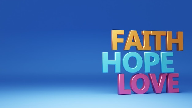 3d rendering faith hope love 3d salvation spirituality and\
christianity concept