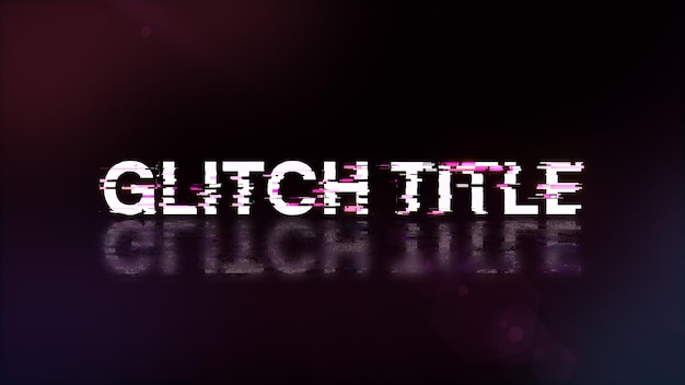 3D rendering glitch title text with screen effects of technological glitches