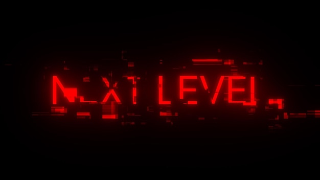 3D rendering next level text with screen effects of technological glitches
