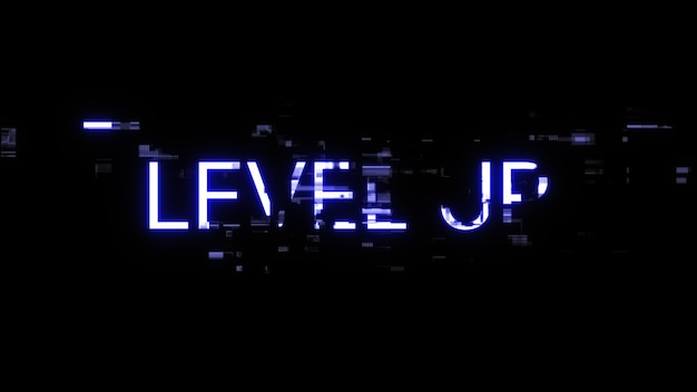 3D rendering level up text with screen effects of technological glitches