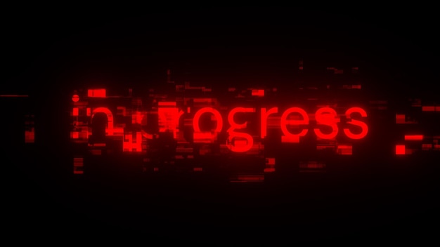 3D rendering in progress text with screen effects of technological glitches