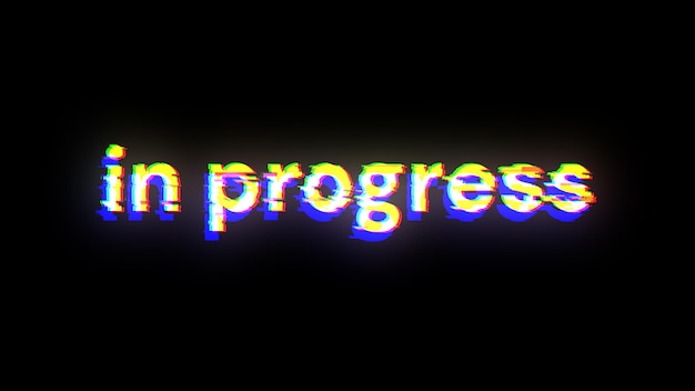 3D rendering in progress text with screen effects of technological glitches