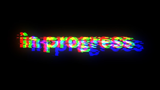 3D rendering in progress text with screen effects of technological glitches