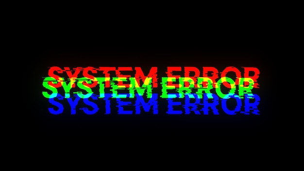 3d rendering system error text with screen effects of technological glitches