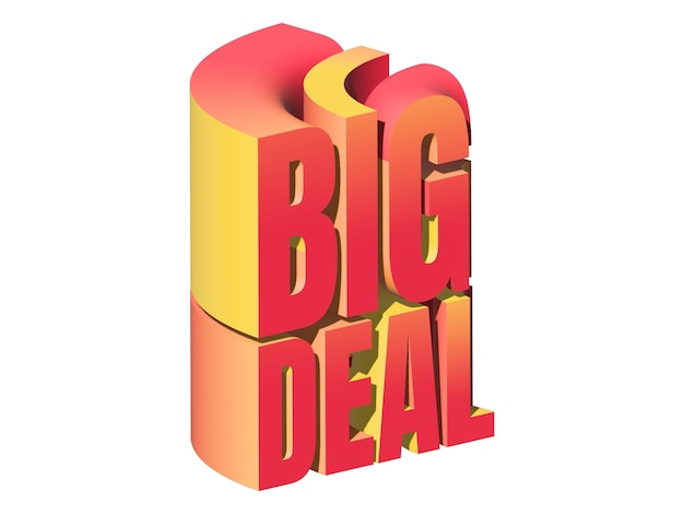 3d text big deal big deal 3d text effect with red orange and yellow gradient color