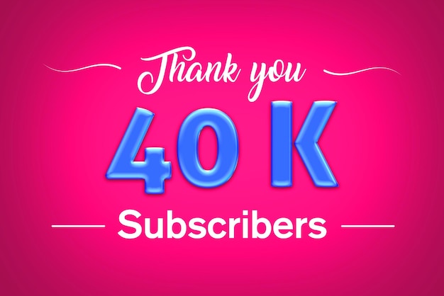40 K subscribers celebration greeting banner with blue glosse design