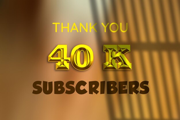 40 K subscribers celebration greeting banner with gold design