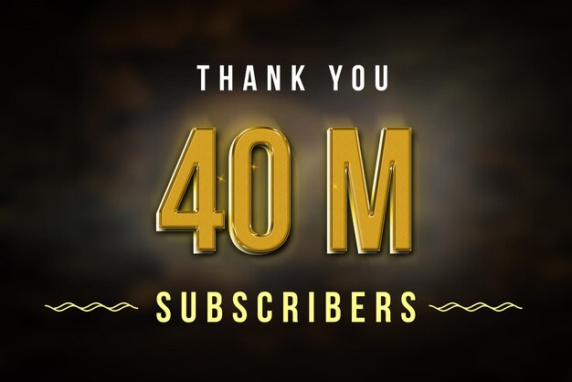 40 Million subscribers celebration greeting banner with golden design