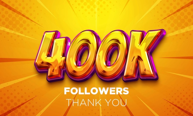 Photo 400k followers celebration social media poster followers thank you lettering 3d rendering