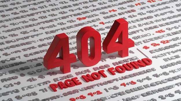 404 error page not found concept red block letters number on white background 3d render illustratio