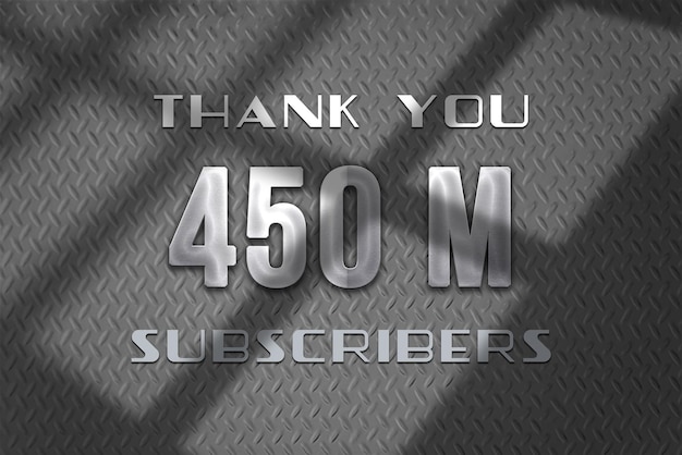 450 Million subscribers celebration greeting banner with steel design