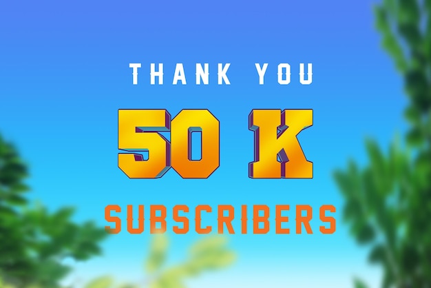 50 K subscribers celebration greeting banner with 3d design