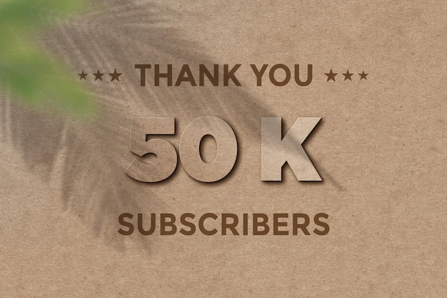 50 K subscribers celebration greeting banner with card board design