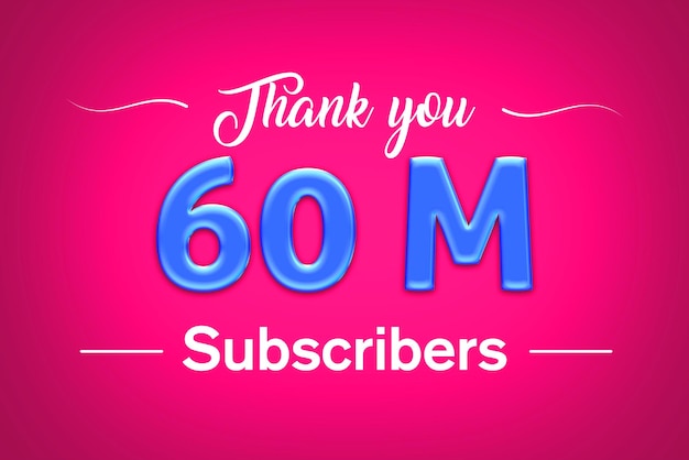 60 Million subscribers celebration greeting banner with blue glosse design