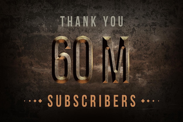 60 Million subscribers celebration greeting banner with historical design