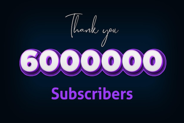 6000000 subscribers celebration greeting banner with purple 3d design