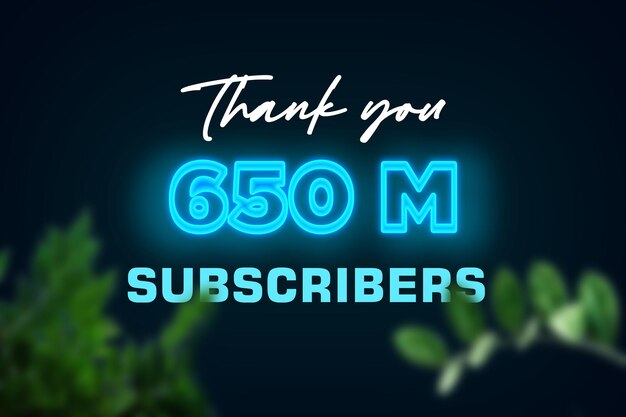 650 Million subscribers celebration greeting banner with glow design