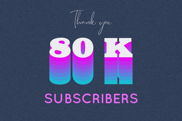 80 K subscribers celebration greeting banner with multi color design