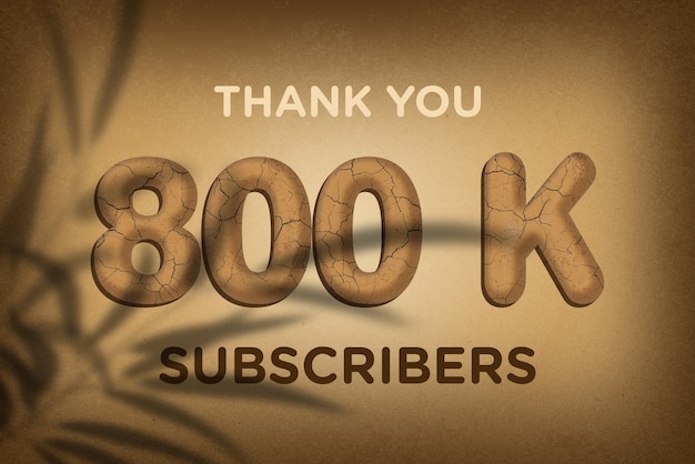 800 K subscribers celebration greeting banner with mud design