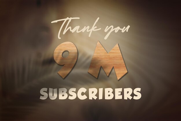 9 Million subscribers celebration greeting banner with oak wood design