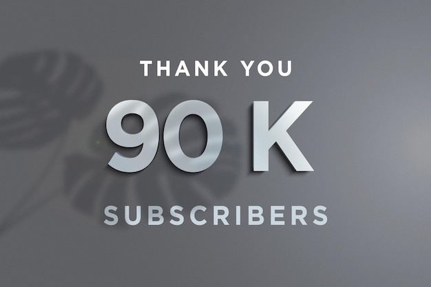 90 K subscribers celebration greeting banner with steel design