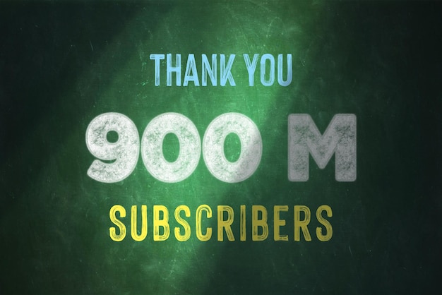 900 million subscribers celebration greeting banner with chalk design