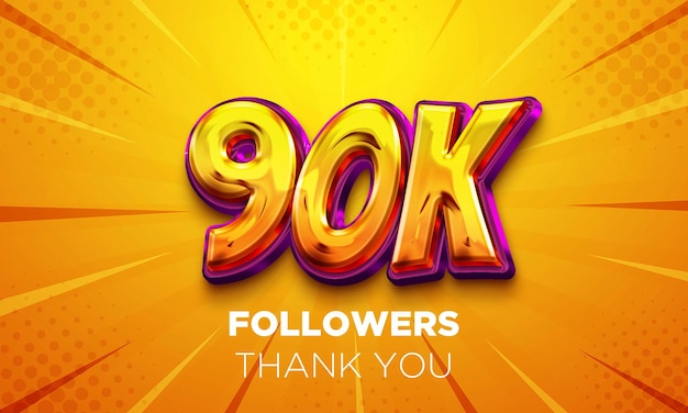 90k followers celebration Social media poster Followers thank you lettering 3D Rendering